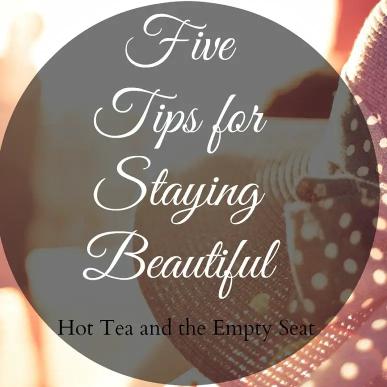 5 Tips for Staying Beautiful | Blogs By Christian Women