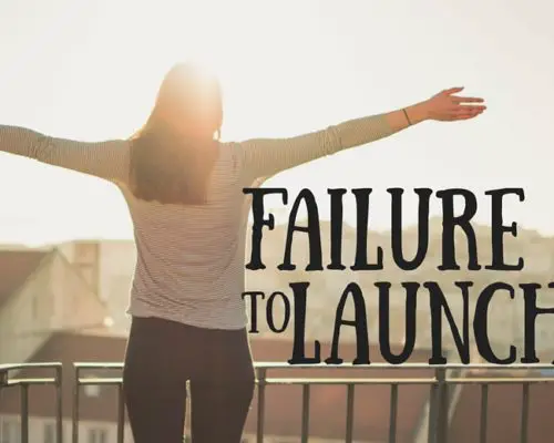 Failure to Launch Christianity