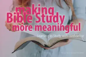 Get More from your Bible Study Time