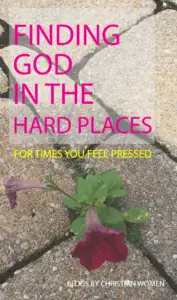 Finding God in the Hard Places