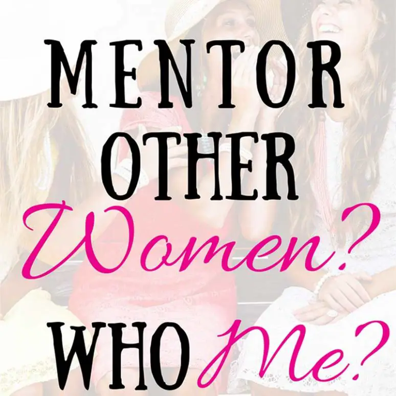 Mentoring Other Women