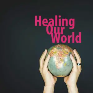 Healing Our Beautiful Broken World