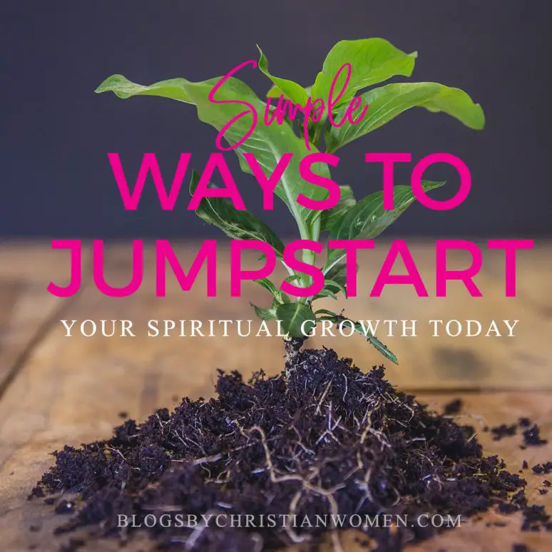 Jump starting your spiritual growth