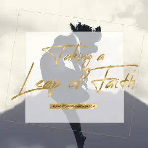 Taking a Leap of Faith