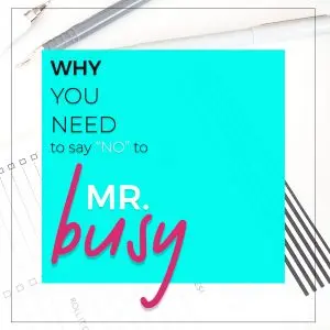 Saying No to Busy