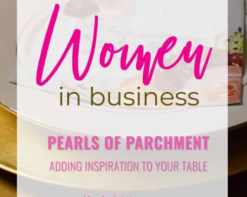 Pearls of Parchment – Adding Inspiration to Your Table