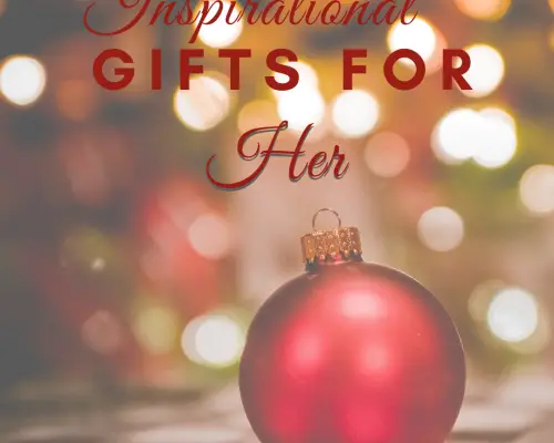 Inspirational Gift Ideas for Her
