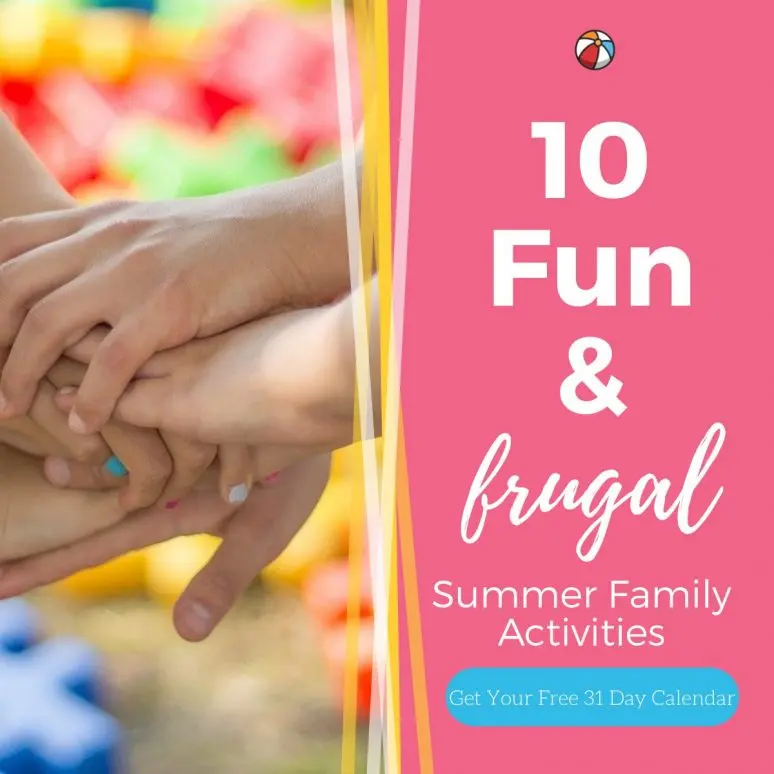 10 Fun Ideas for Summer Time Fun